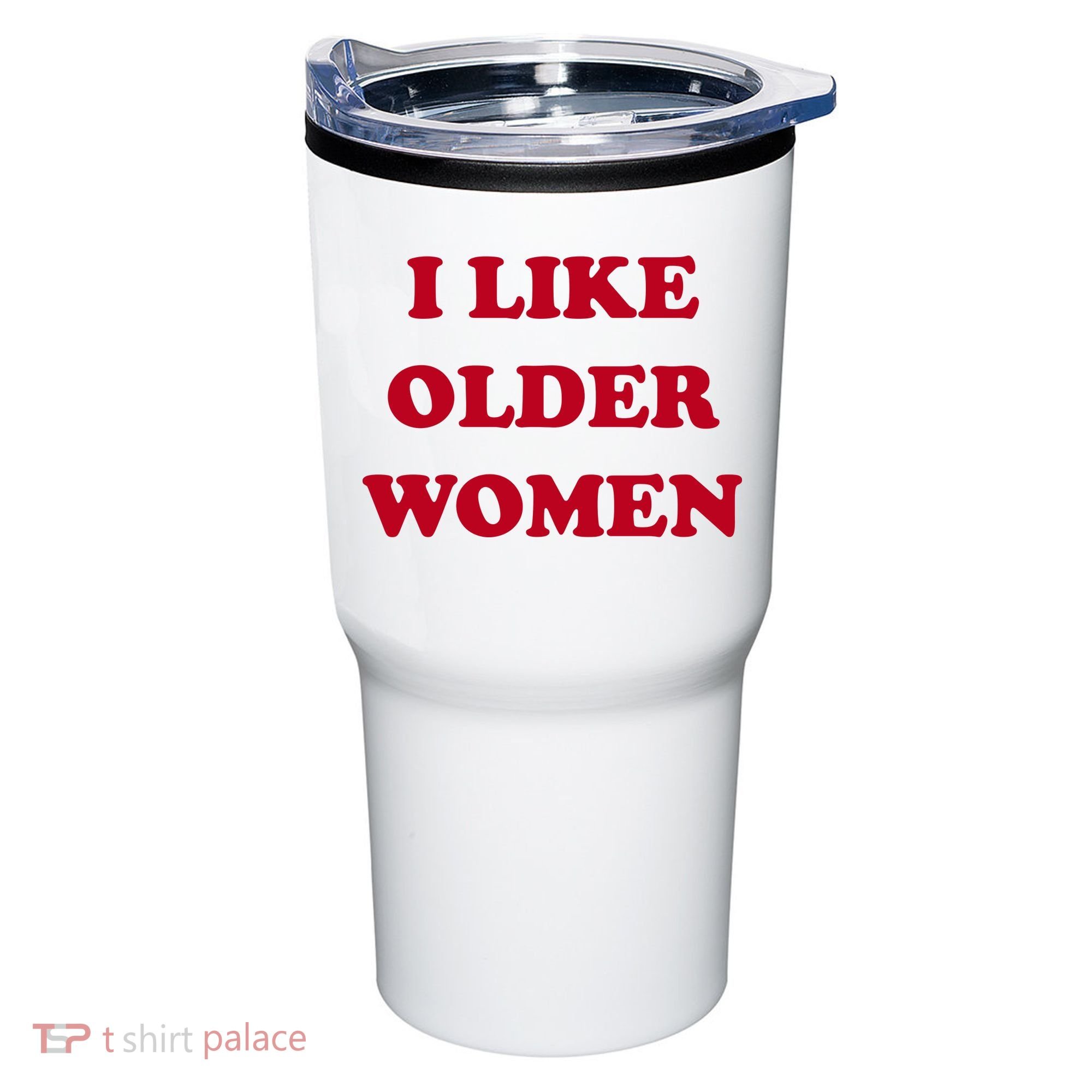 I Like Older Women Tumbler
