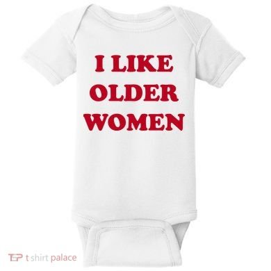 I Like Older Women Baby Bodysuit