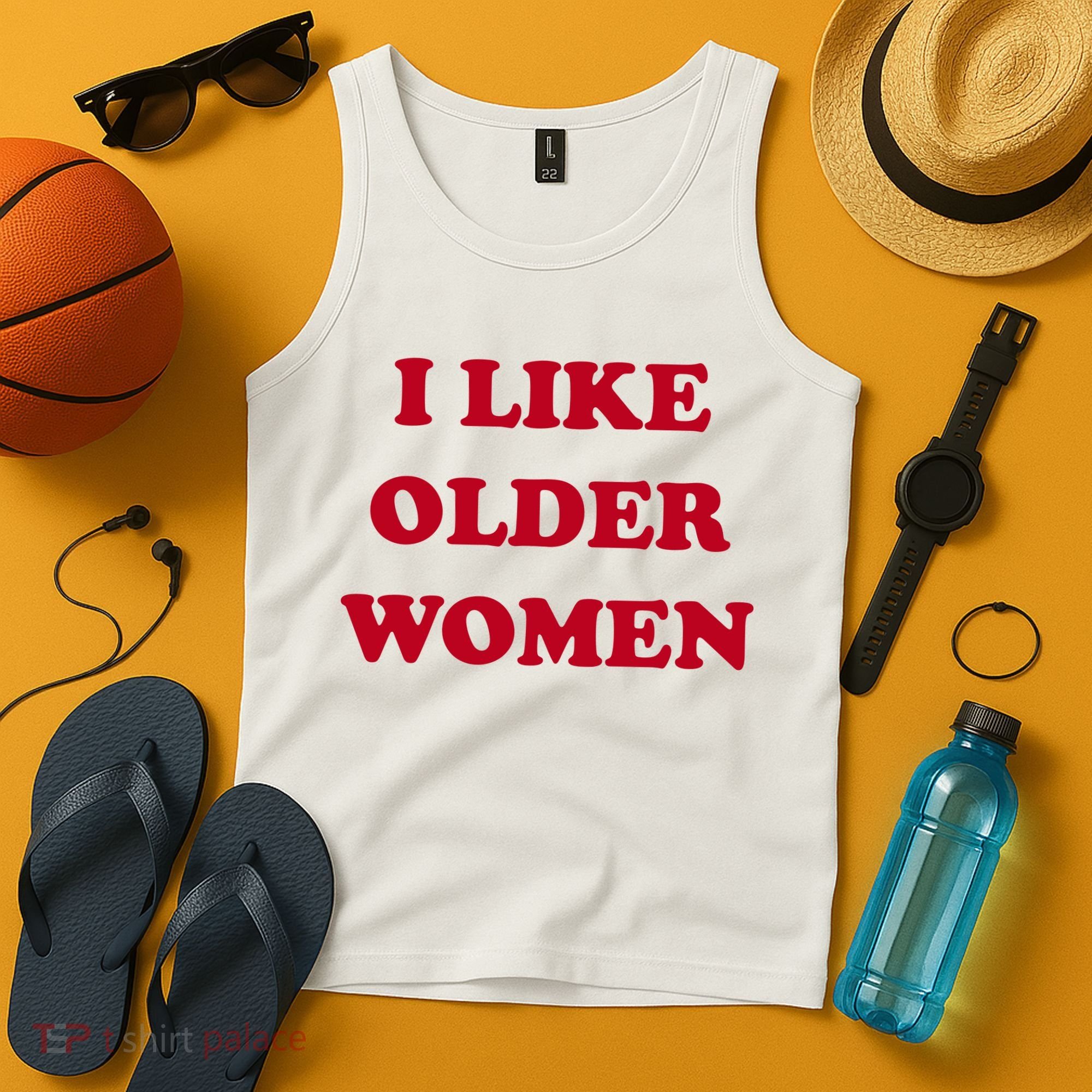 I Like Older Women Tank Top