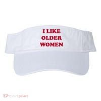 I Like Older Women Visor thumb 0