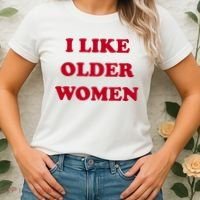 I Like Older Women Women's T-Shirt thumb 2
