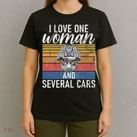I Love One Woman And Several Cars Muscle Car T-Shirt thumb 4