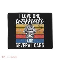 I Love One Woman And Several Cars Muscle Car Mousepad thumb 0