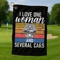 I Love One Woman And Several Cars Muscle Car Golf Towel thumb 1