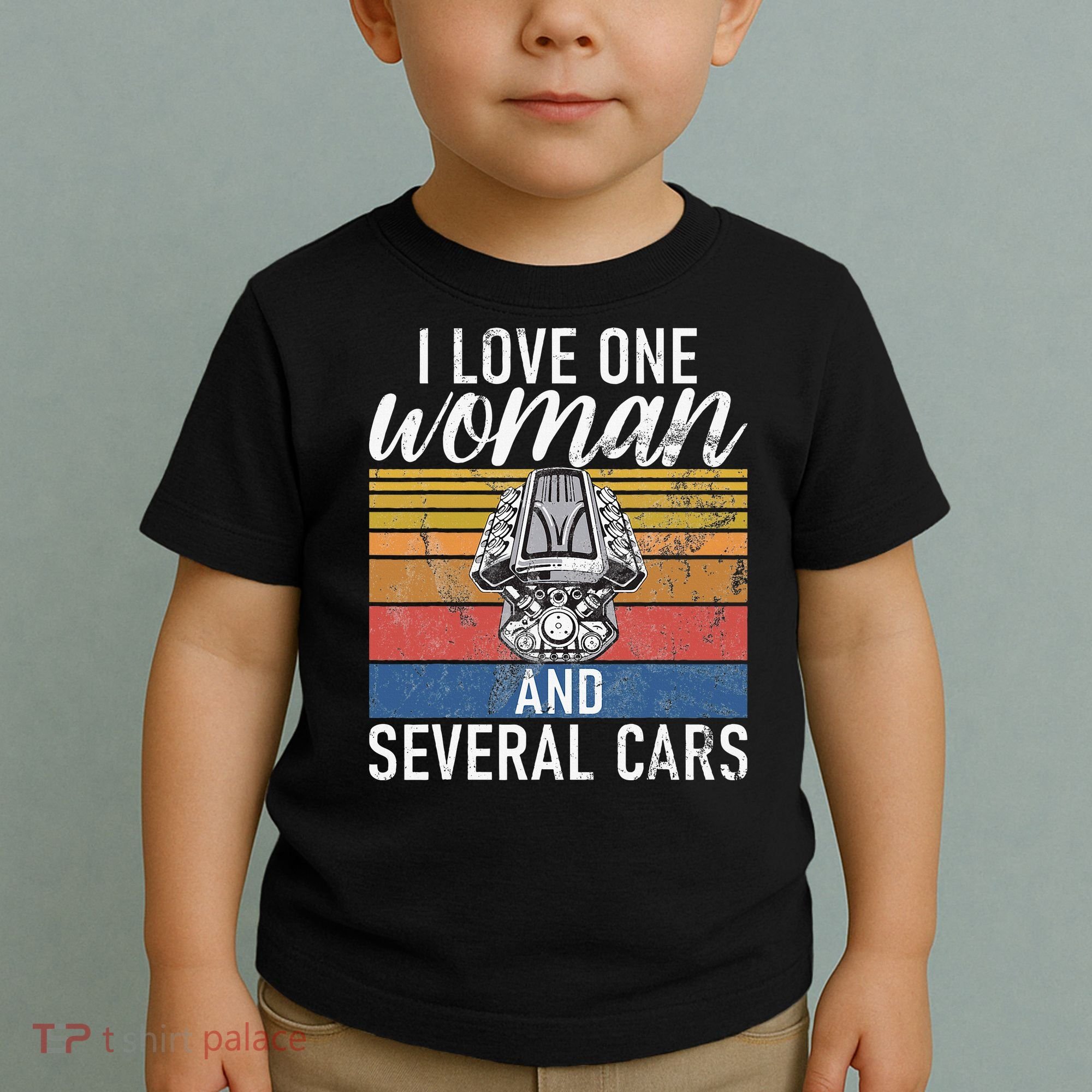 I Love One Woman And Several Cars Muscle Car Toddler T-Shirt