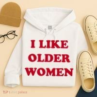 I Like Older Women Hoodie thumb 4