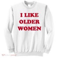 I Like Older Women Sweatshirt thumb 0