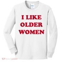 I Like Older Women Kids Long Sleeve Shirt thumb 0