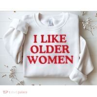 I Like Older Women Heart Hot Moms Sweatshirt thumb 2