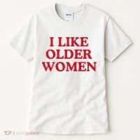 I Like Older Women Heart Hot Moms Tall T-Shirt thumb 0