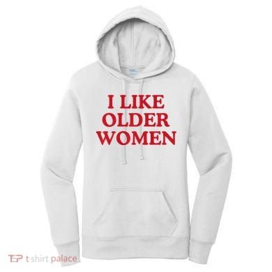 I Like Older Women Heart Hot Moms Women's Hoodie