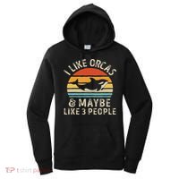I Like Orcas And Maybe 3 People Orca Killer Whale Retro Women's Hoodie thumb 0