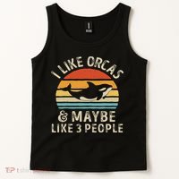 I Like Orcas And Maybe 3 People Orca Killer Whale Retro Tank Top thumb 2