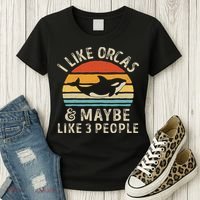 I Like Orcas And Maybe 3 People Orca Killer Whale Retro Women's T-Shirt thumb 3