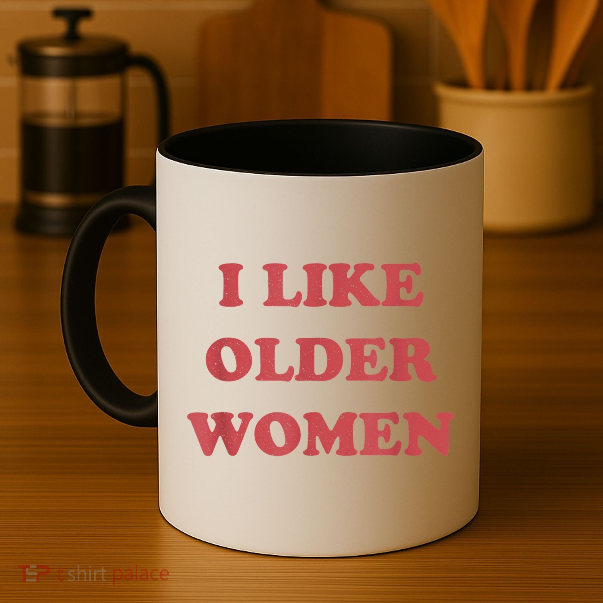 I Like Older Women Apparel Coffee Mug