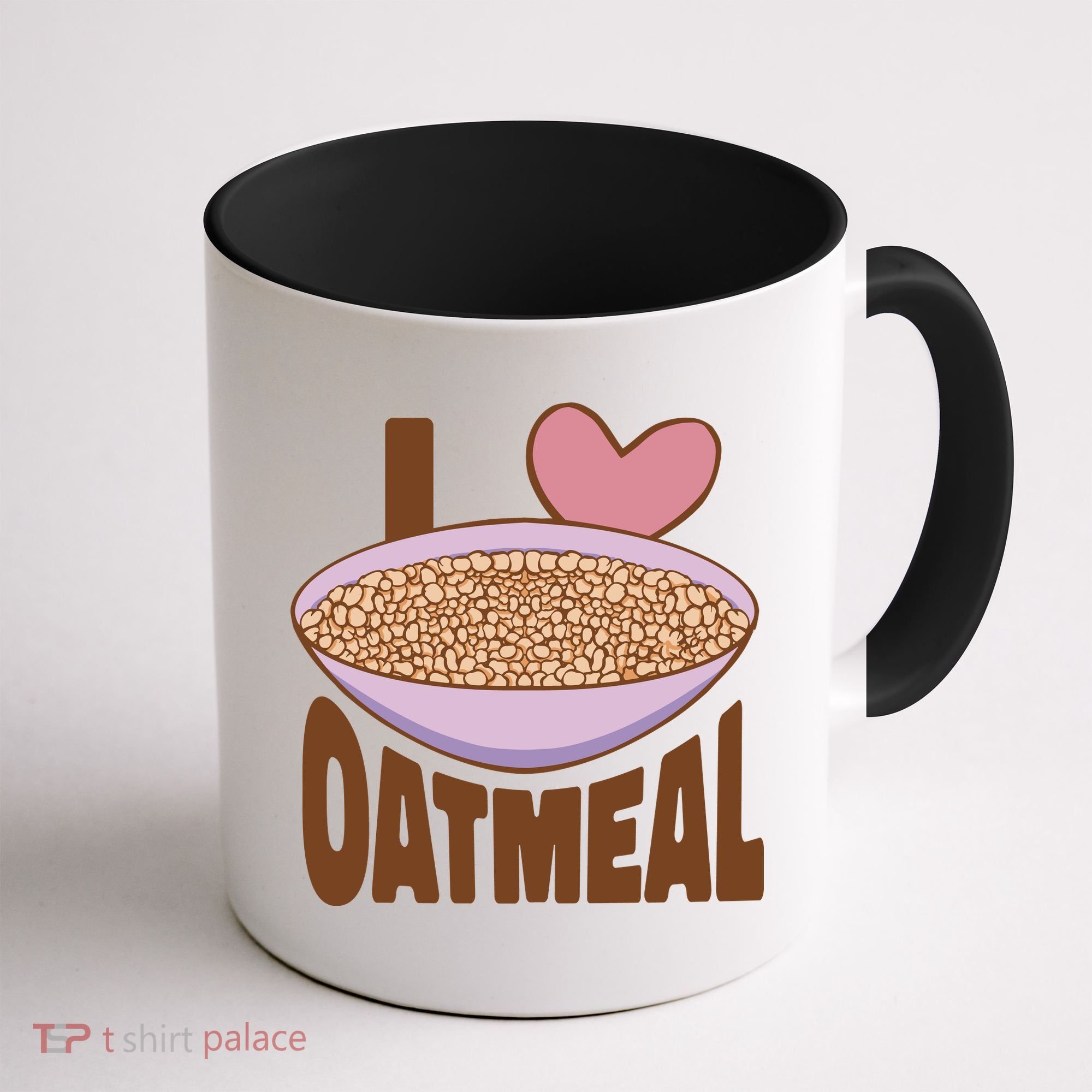 I Love Oatmeal Coffee Mug