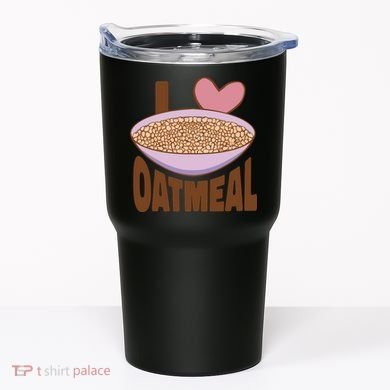 I Love Oatmeal Tumbler