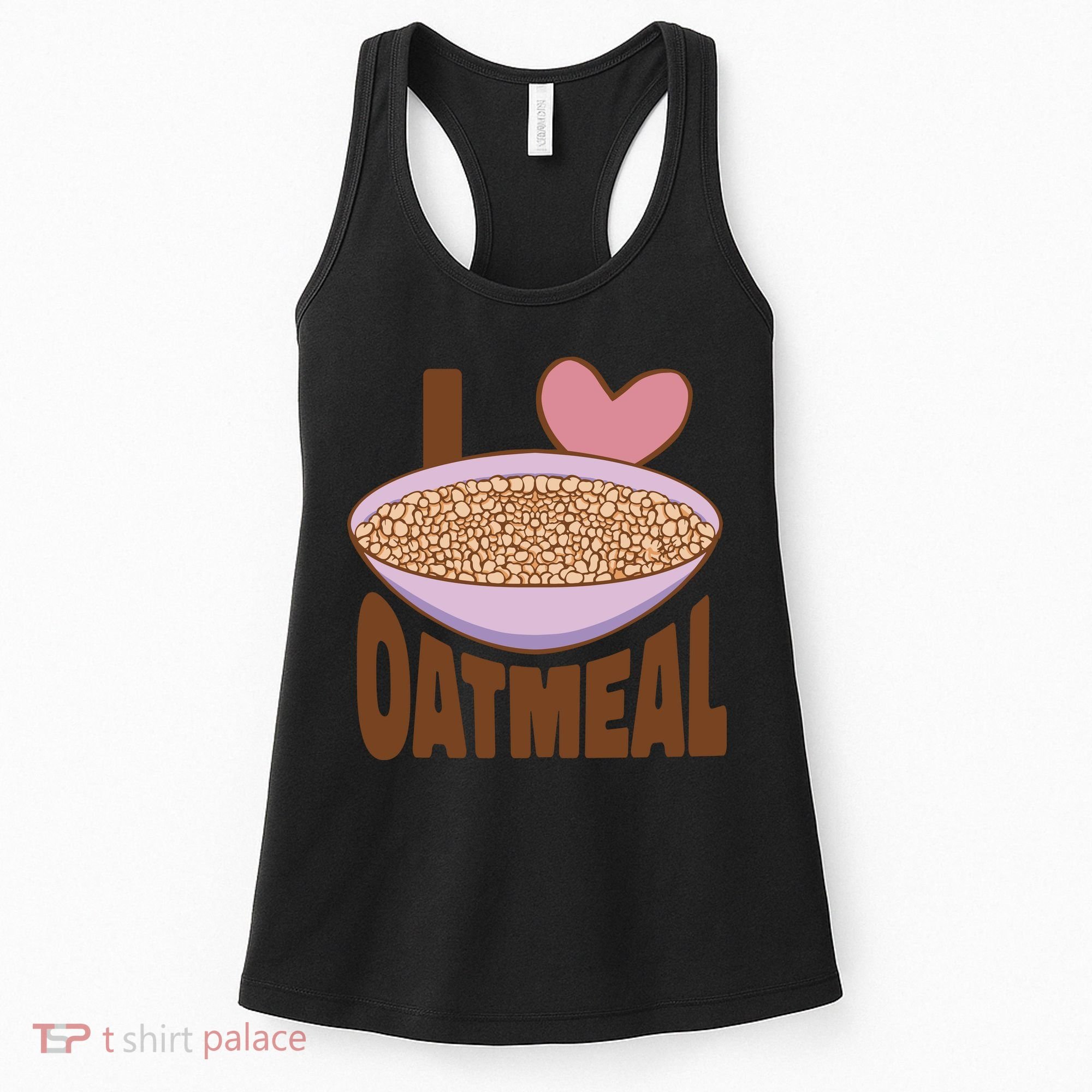 I Love Oatmeal Women's Tank Top