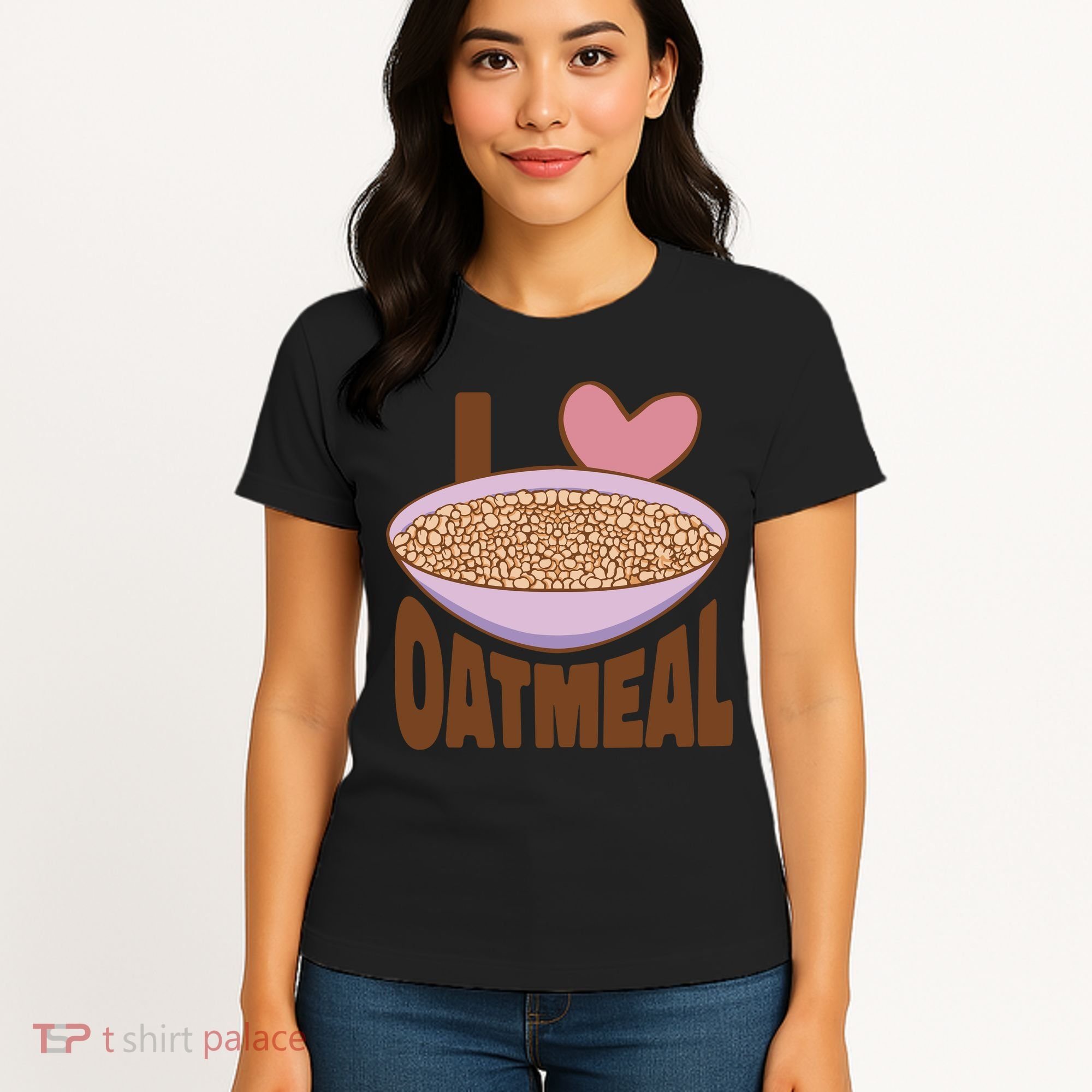 I Love Oatmeal Women's T-Shirt
