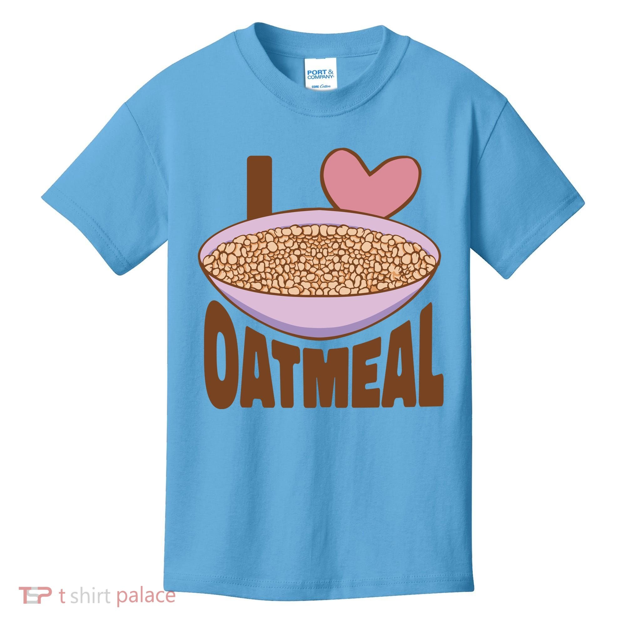 I Love Oatmeal Kids T-Shirt