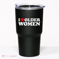 I Love Older Women Tumbler thumb 0
