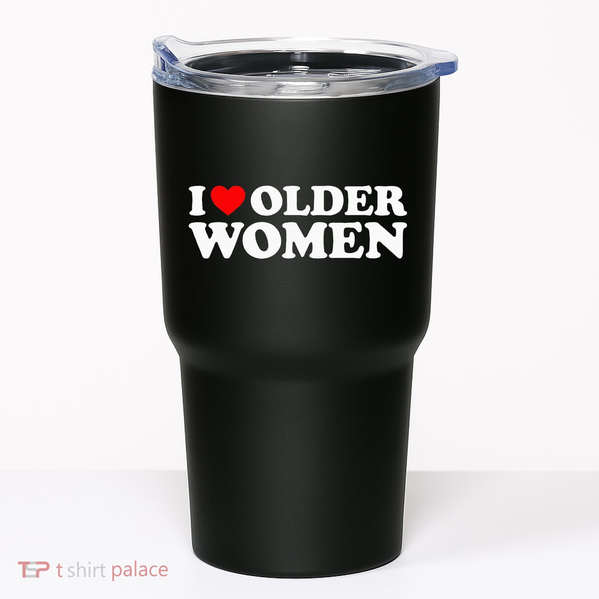 I Love Older Women Tumbler