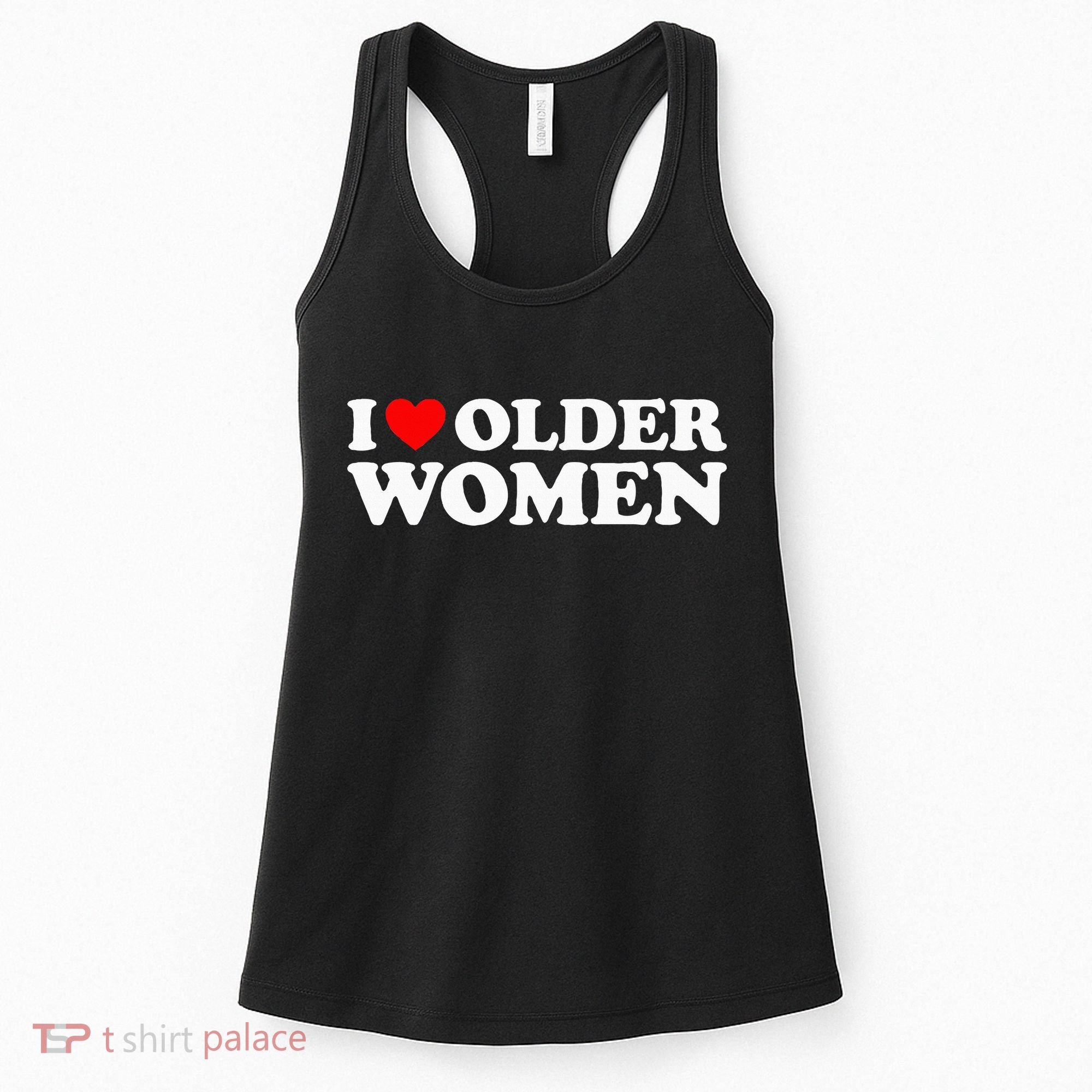I Love Older Women Women's Tank Top