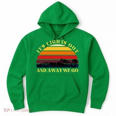 Its Lights Out And Away We Go Retro Sunset Formula Racing Hoodie