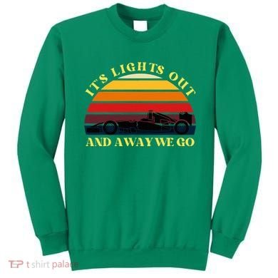 Its Lights Out And Away We Go Retro Sunset Formula Racing Sweatshirt