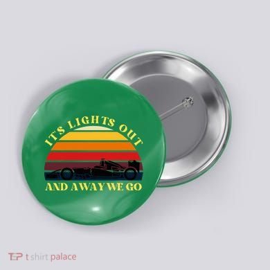Its Lights Out And Away We Go Retro Sunset Formula Racing Button