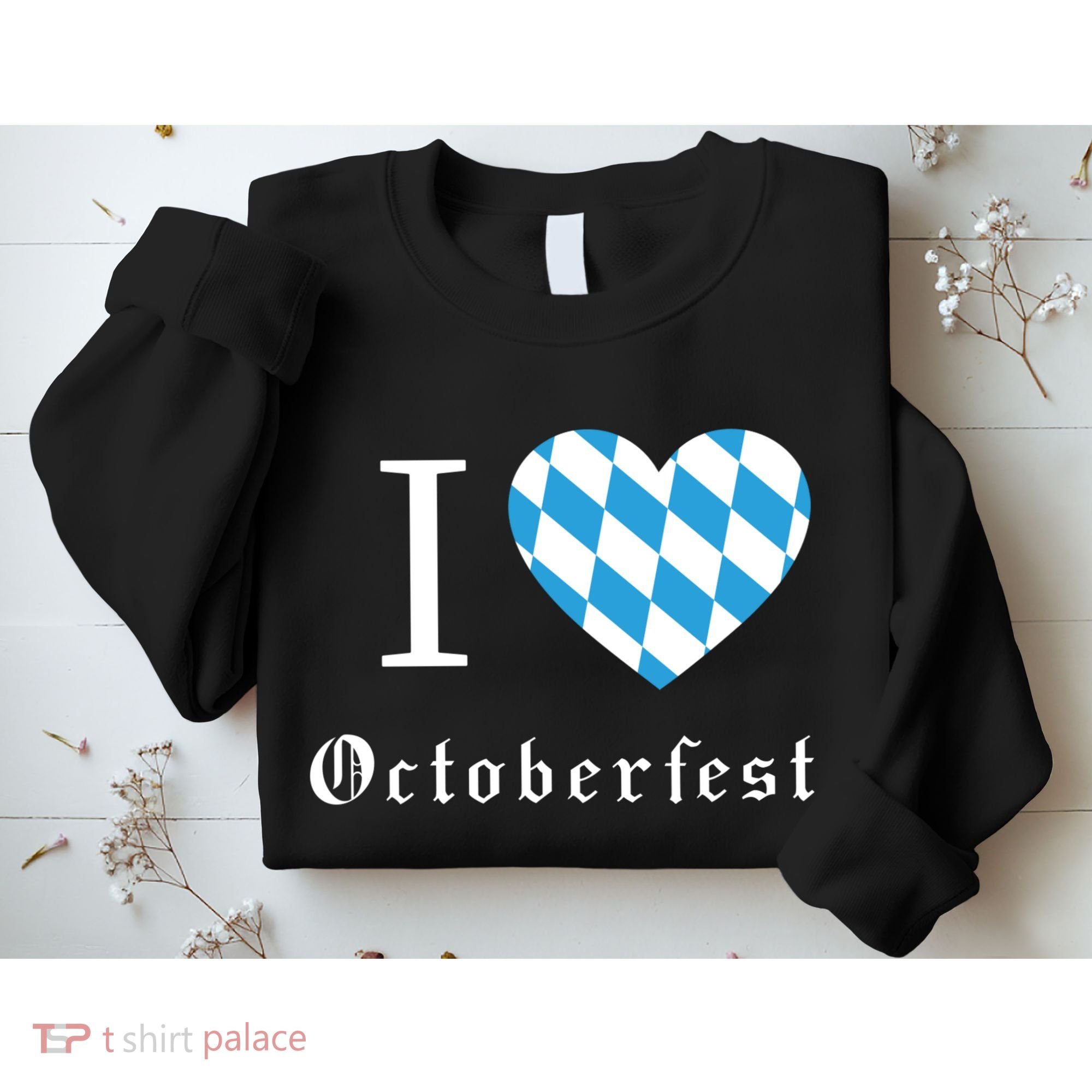 I Love Octoberfest Sweatshirt