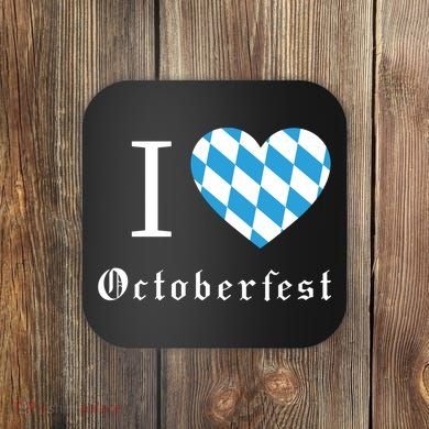 I Love Octoberfest Coaster