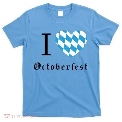 I Love Octoberfest T-Shirt