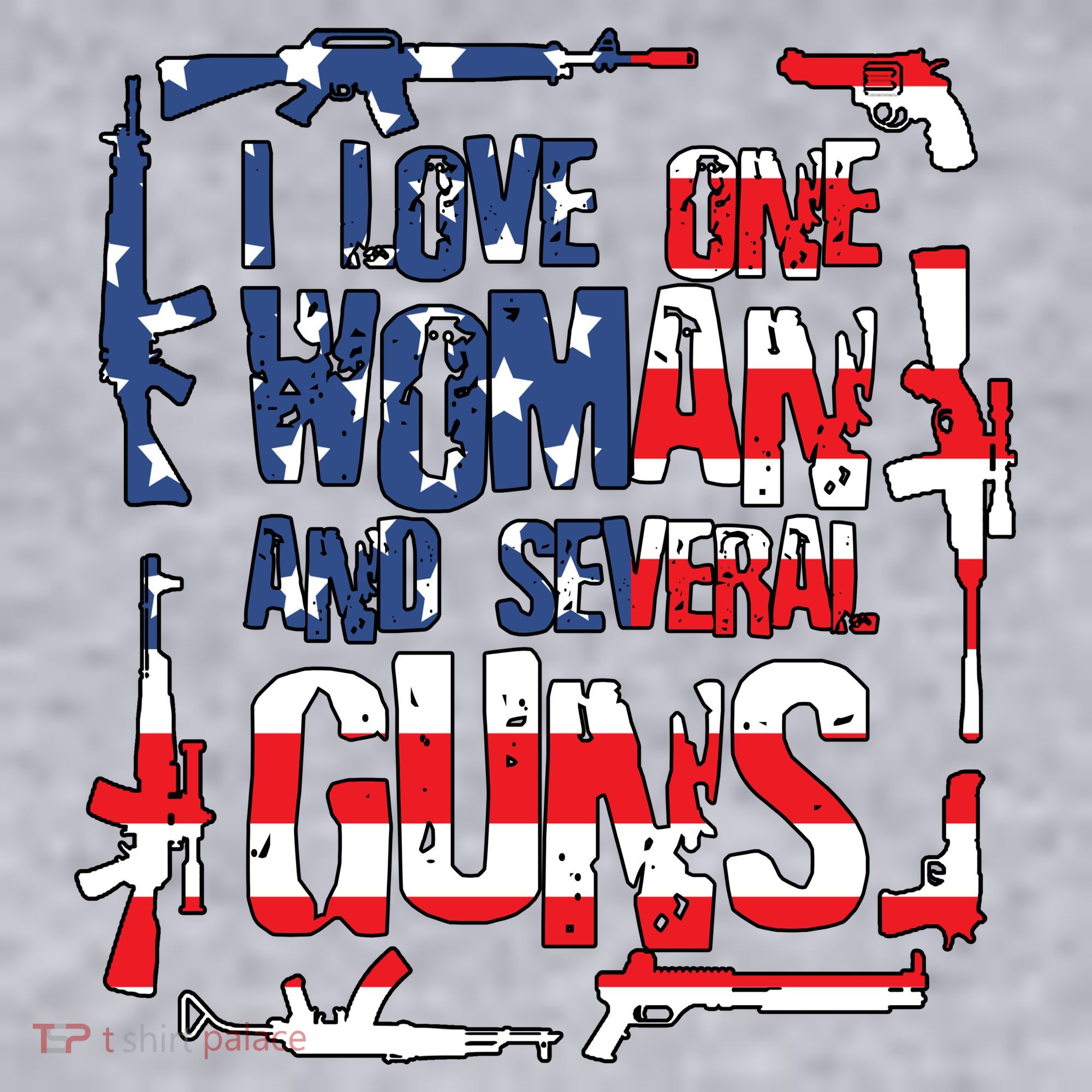 I Love One Woman And Several Guns Women's Sweatshirt