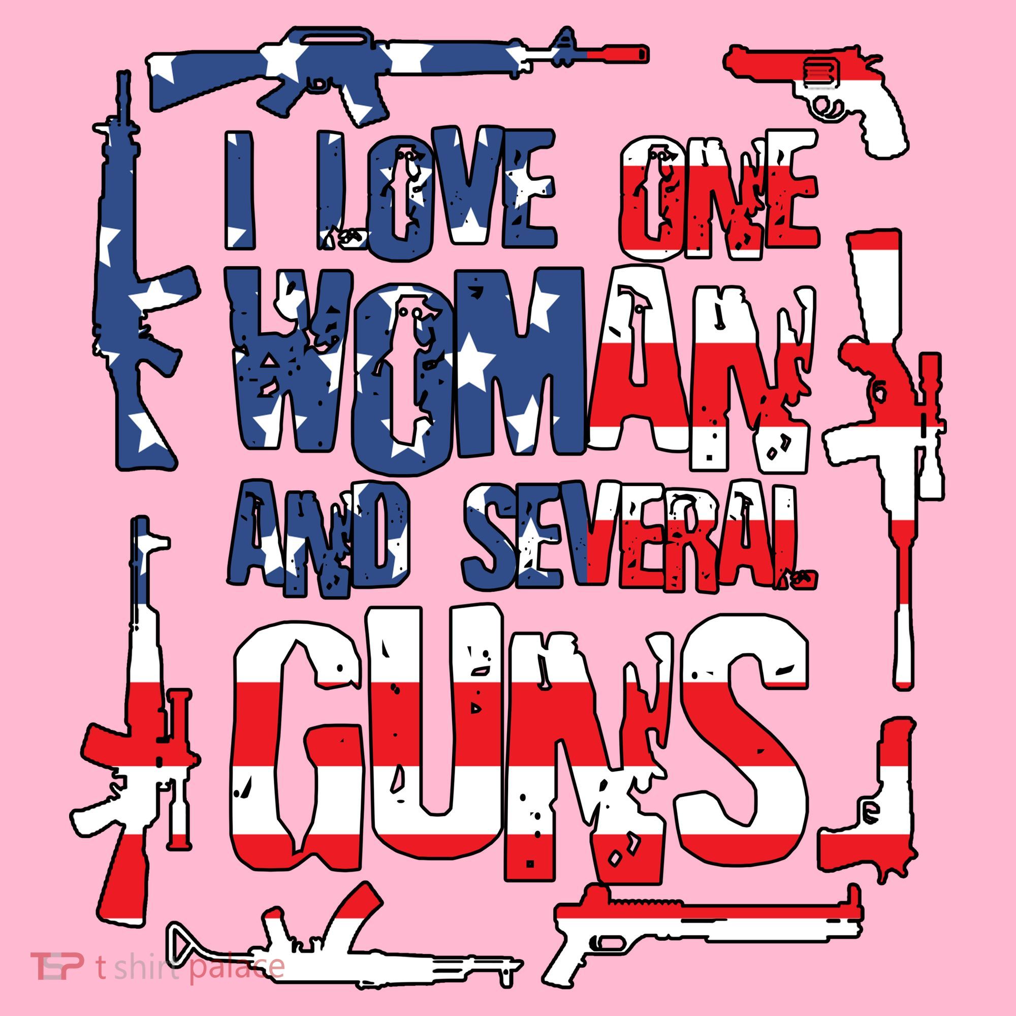 I Love One Woman And Several Guns Coaster