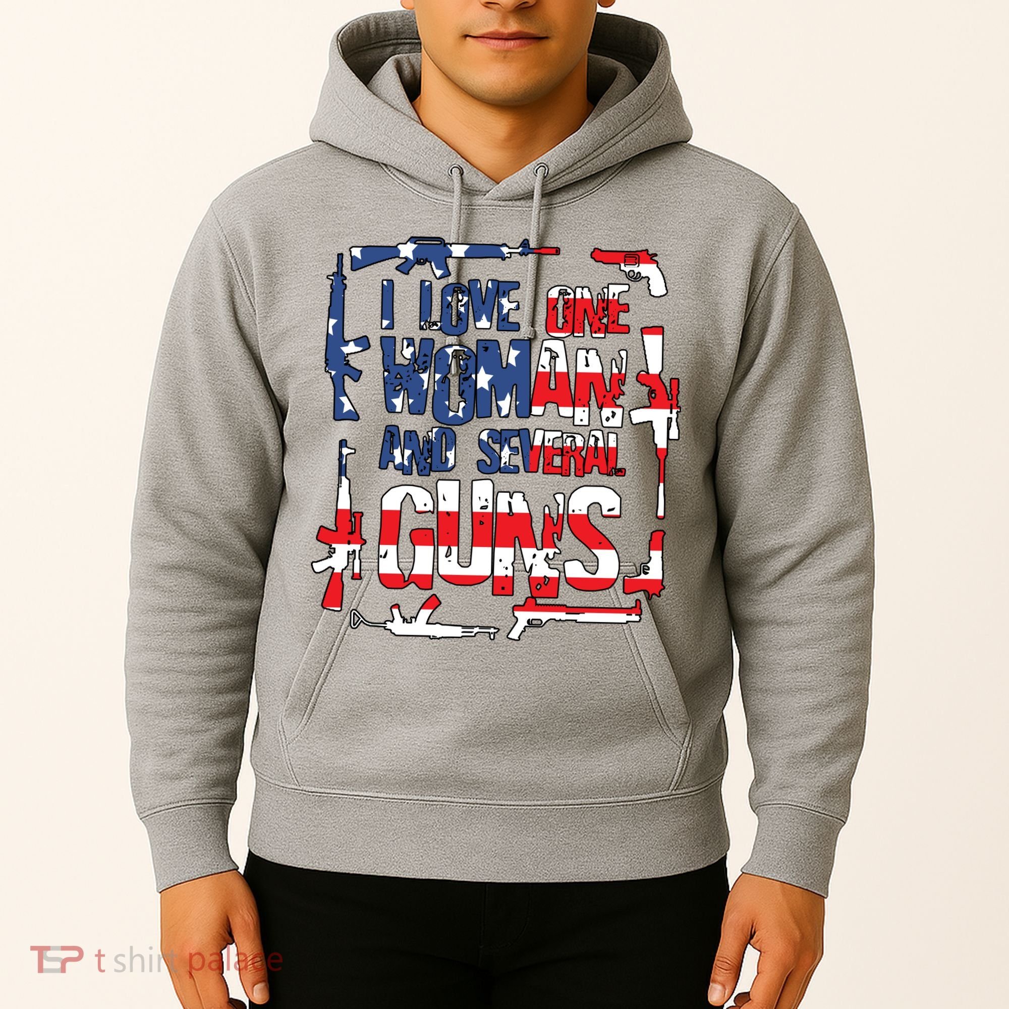 I Love One Woman And Several Guns Hoodie