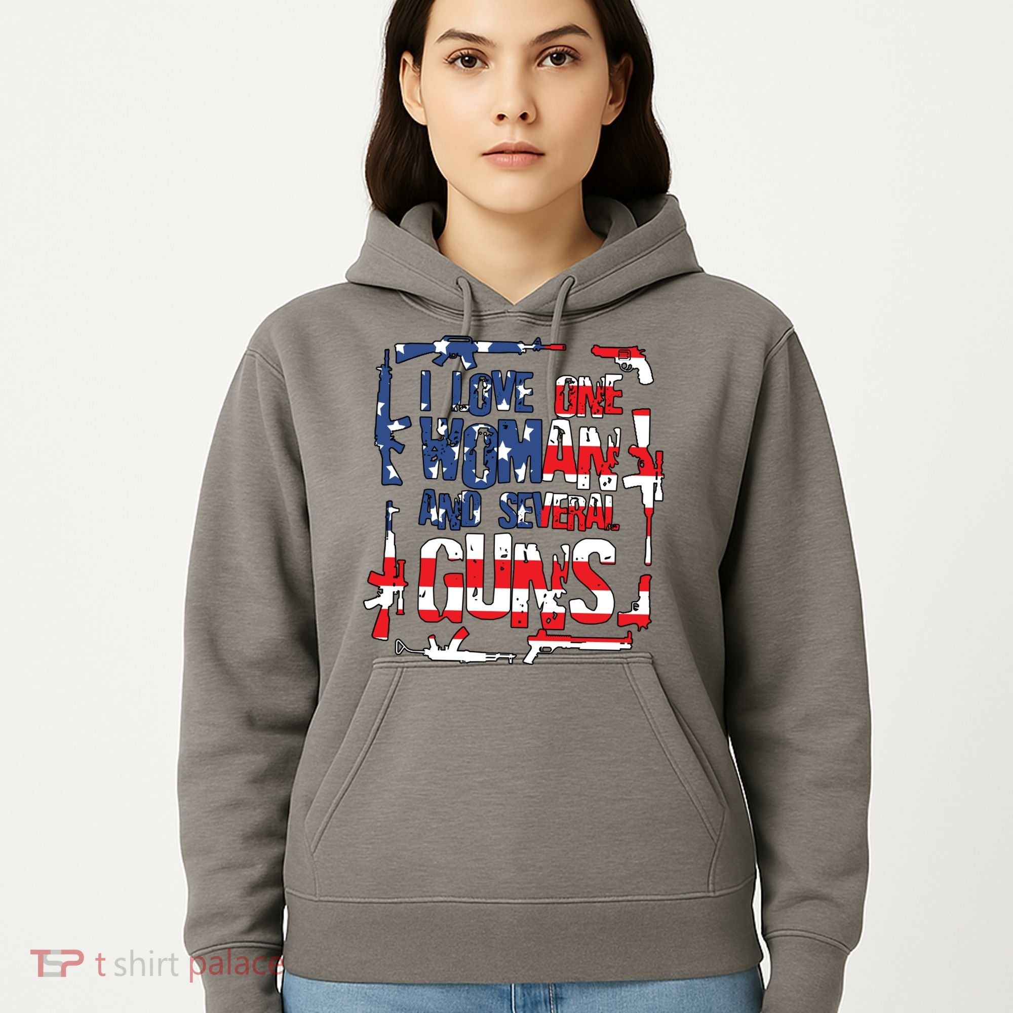 I Love One Woman And Several Guns Hoodie