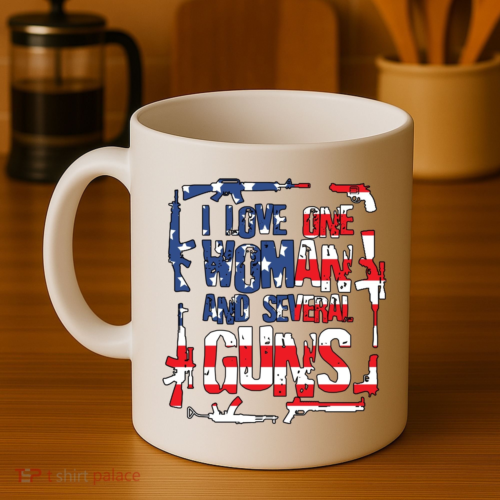I Love One Woman And Several Guns Coffee Mug