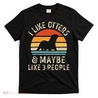 I Like Otters And Maybe 3 People Otter Lover Retro Vintage T-Shirt thumb 0