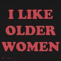 I Like Older Women Apparel T-Shirt thumb 7