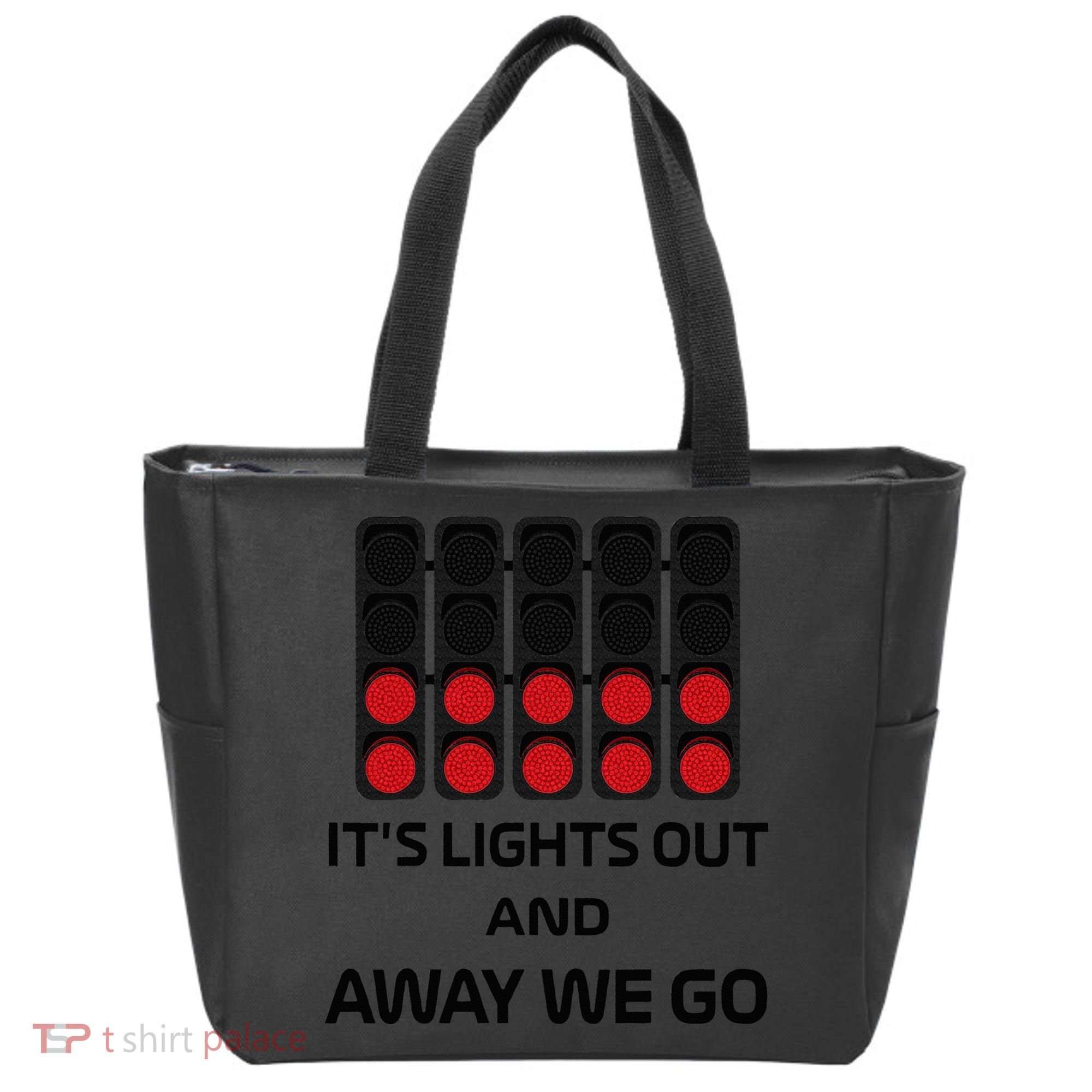 It's Lights Out And Away We Go Formula Racing Circuits Sport Tote Bag