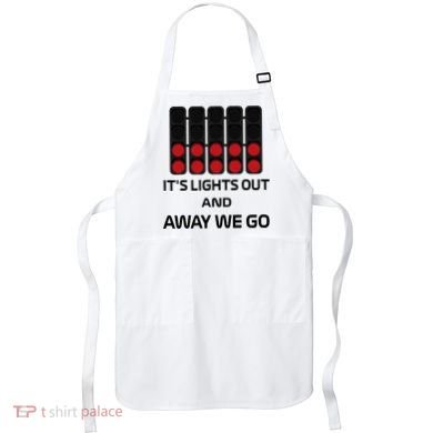 It's Lights Out And Away We Go Formula Racing Circuits Sport Apron