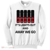 It's Lights Out And Away We Go Formula Racing Circuits Sport Sweatshirt thumb 0
