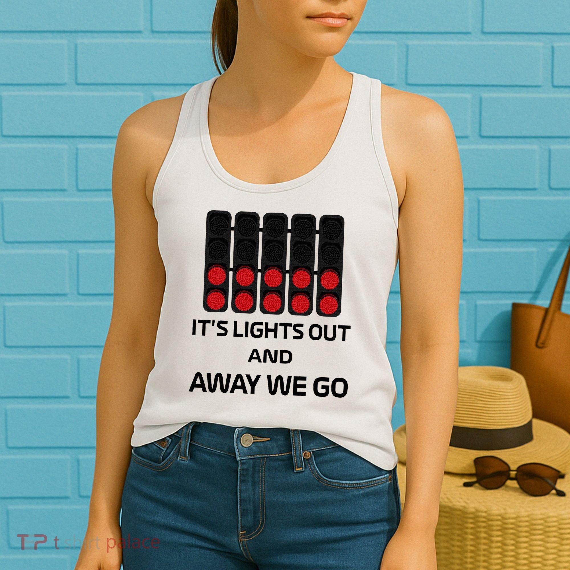 It's Lights Out And Away We Go Formula Racing Circuits Sport Women's Tank Top