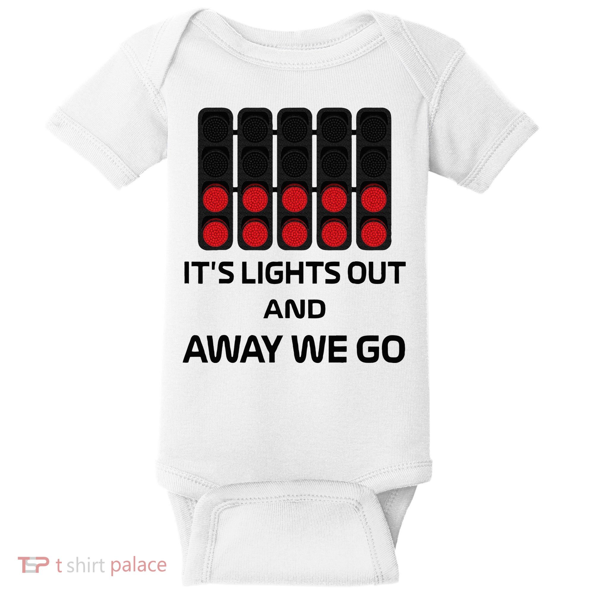 It's Lights Out And Away We Go Formula Racing Circuits Sport Baby Bodysuit