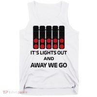 It's Lights Out And Away We Go Formula Racing Circuits Sport Tank Top thumb 0