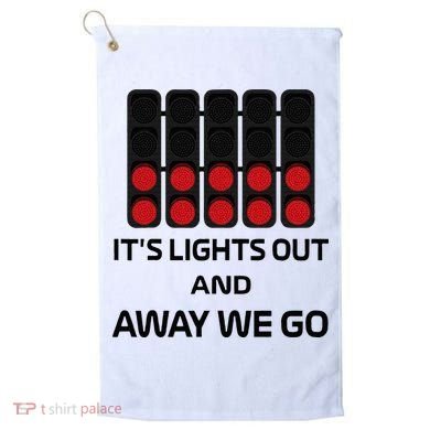 It's Lights Out And Away We Go Formula Racing Circuits Sport Golf Towel