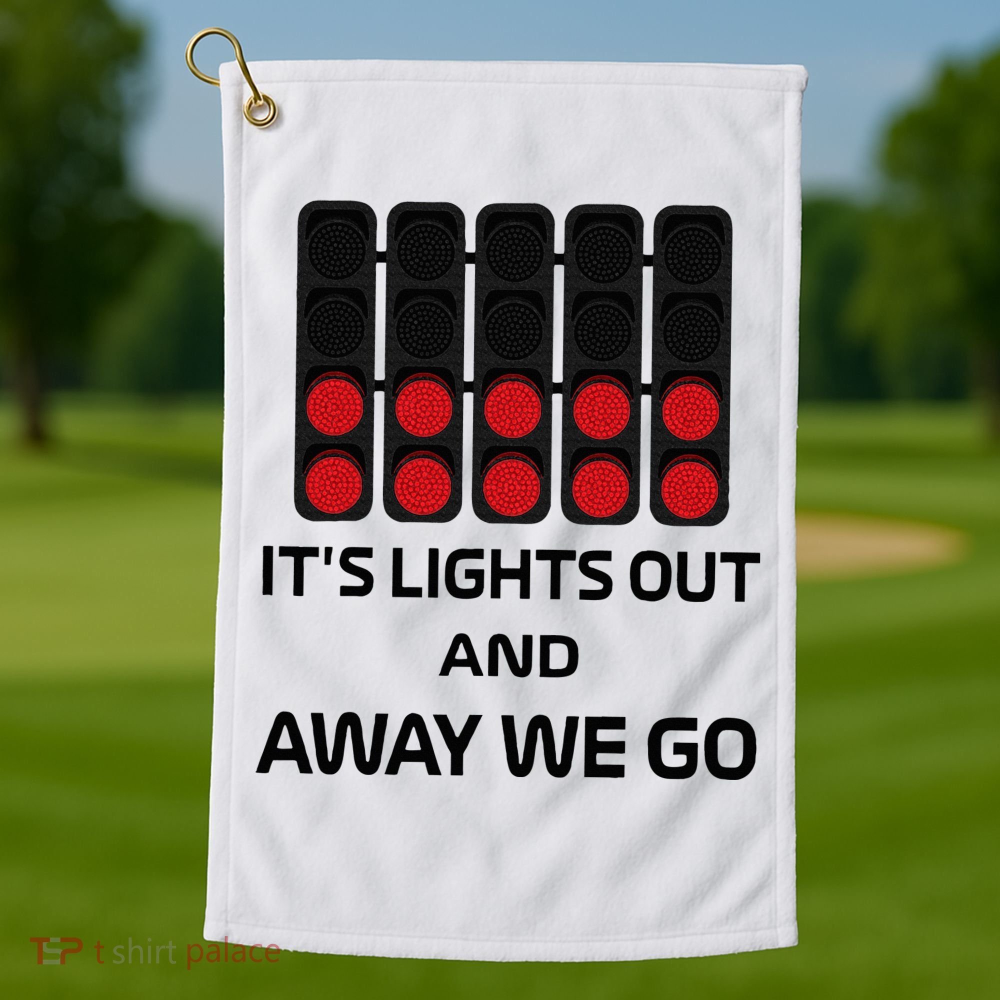 It's Lights Out And Away We Go Formula Racing Circuits Sport Golf Towel