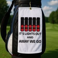 It's Lights Out And Away We Go Formula Racing Circuits Sport Golf Towel thumb 2