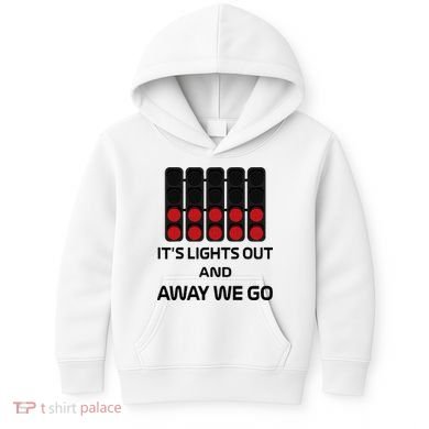 It's Lights Out And Away We Go Formula Racing Circuits Sport Kids Hoodie